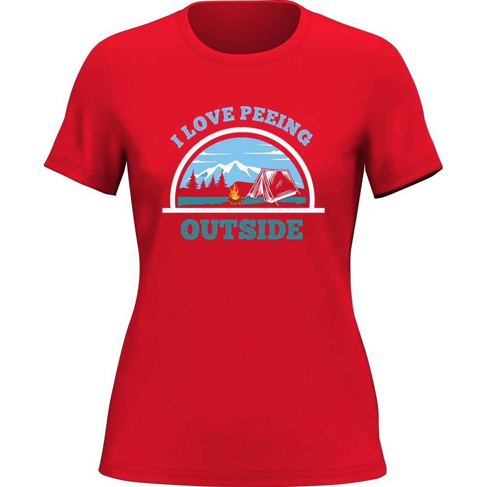 I Love Peeing Outside T-Shirt for Women