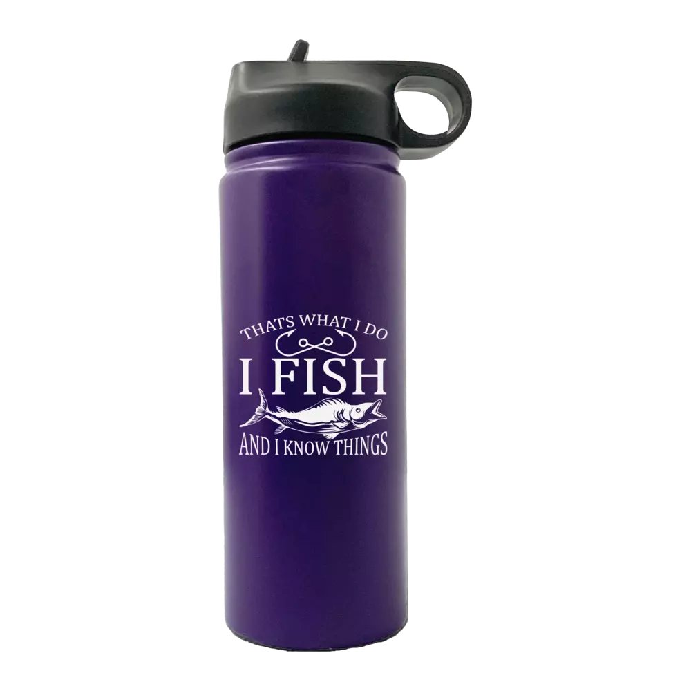 I Fish And Know Things 20oz Sport Bottle