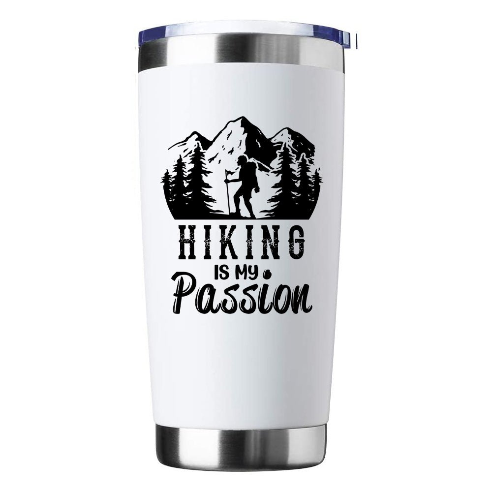 Hiking Is My Passion 20oz Tumbler White