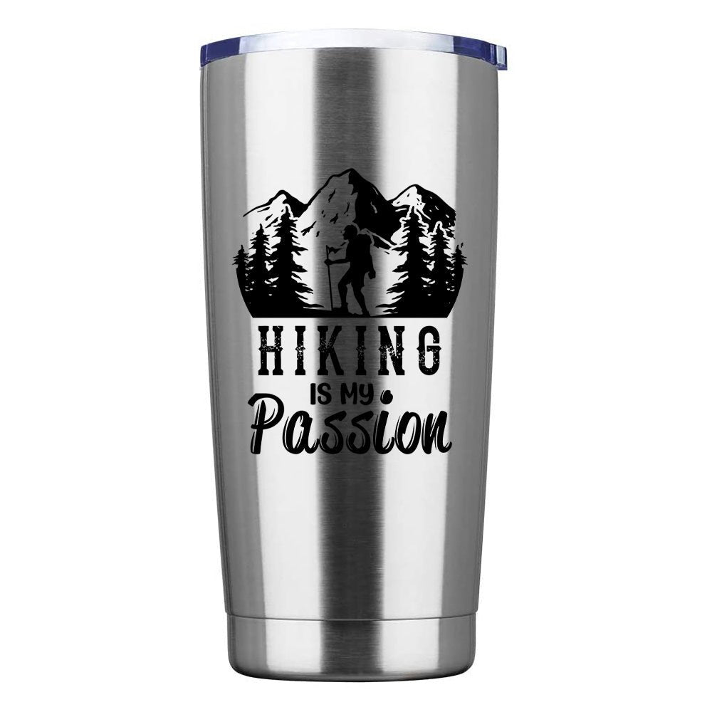 Hiking Is My Passion 20oz Tumbler Silver