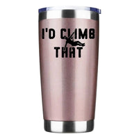 Thumbnail for Climbing I'd Climb That 20oz Insulated Vacuum Sealed Tumbler