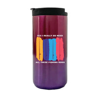 Thumbnail for I Really Need All These Fishing Rods 14oz Coffee Tumbler