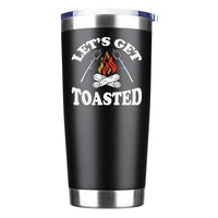 Thumbnail for Let's Get Toasted Insulated Vacuum Sealed Tumbler