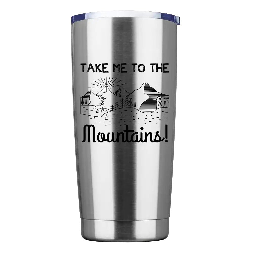 Hiking Take Me To The Mountains 20oz Insulated Vacuum Sealed Tumbler