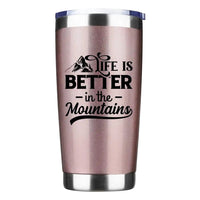 Thumbnail for Hiking Life Is Better In The Mountains 20oz Tumbler Rosegold