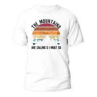 Thumbnail for Hiking The Mountains Are Calling T-Shirt