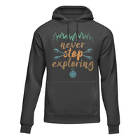 Thumbnail for Never Stop Exploring Adult Fleece Hooded Sweatshirt