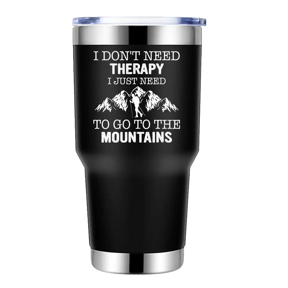 Hiking I Don't Need Therapy 30oz Tumbler Black