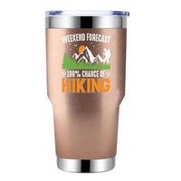 Thumbnail for Weekend Forecast 100% Hiking 30oz Stainless Steel Tumbler