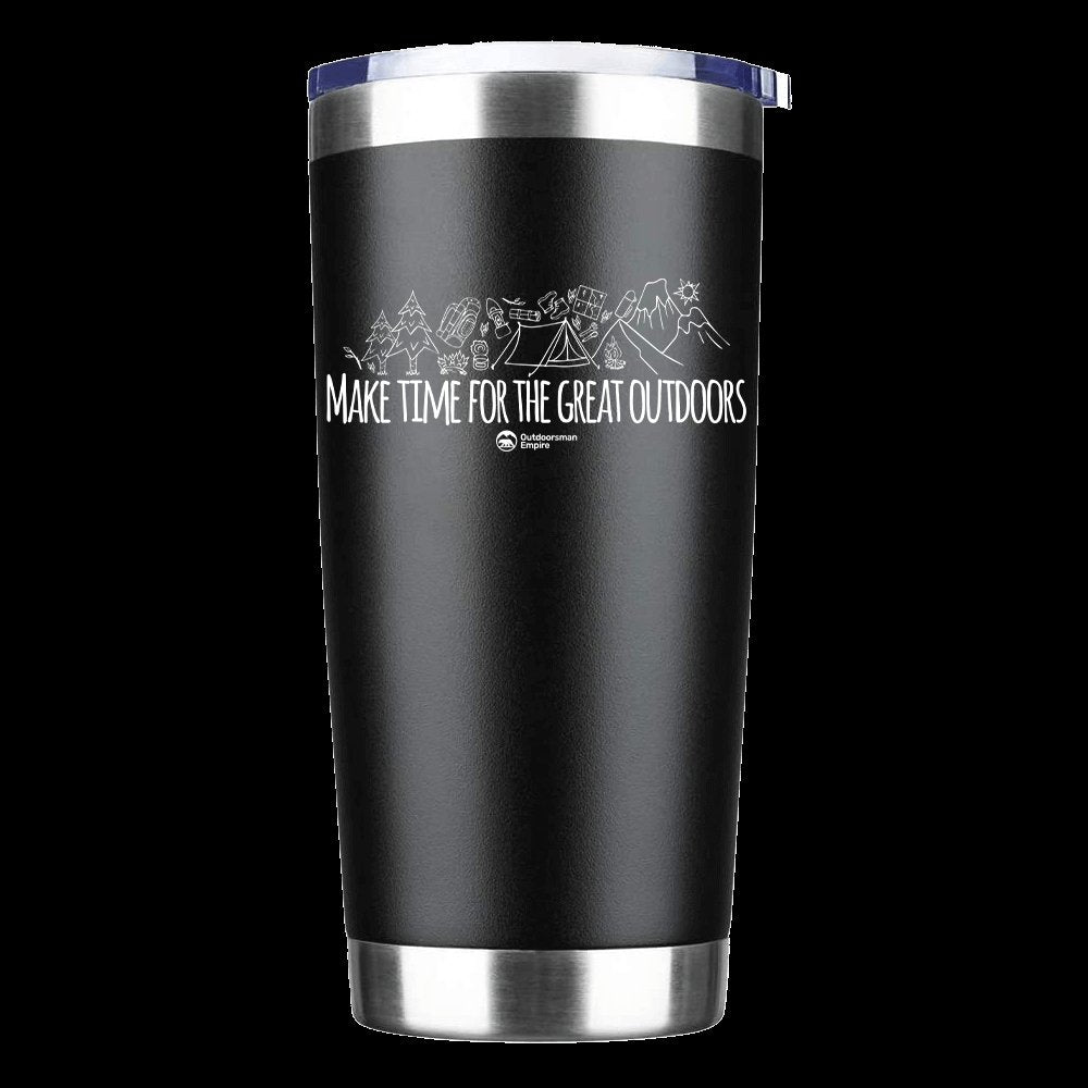 Make Time For Great 20oz Insulated Vacuum Sealed Tumbler