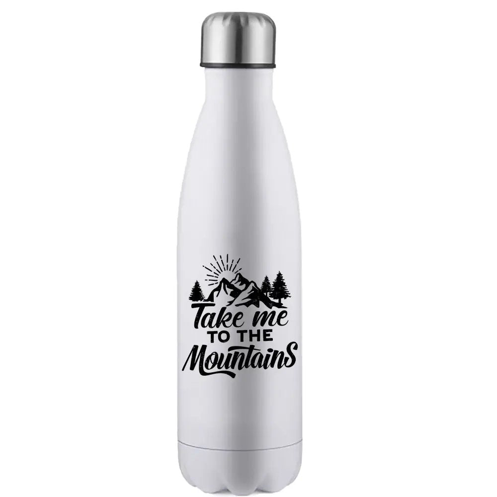 Hiking Take Me To The Mountains Stainless Steel Water Bottle