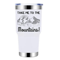 Thumbnail for Hiking Take Me To The Mountains 2 30oz Tumbler White