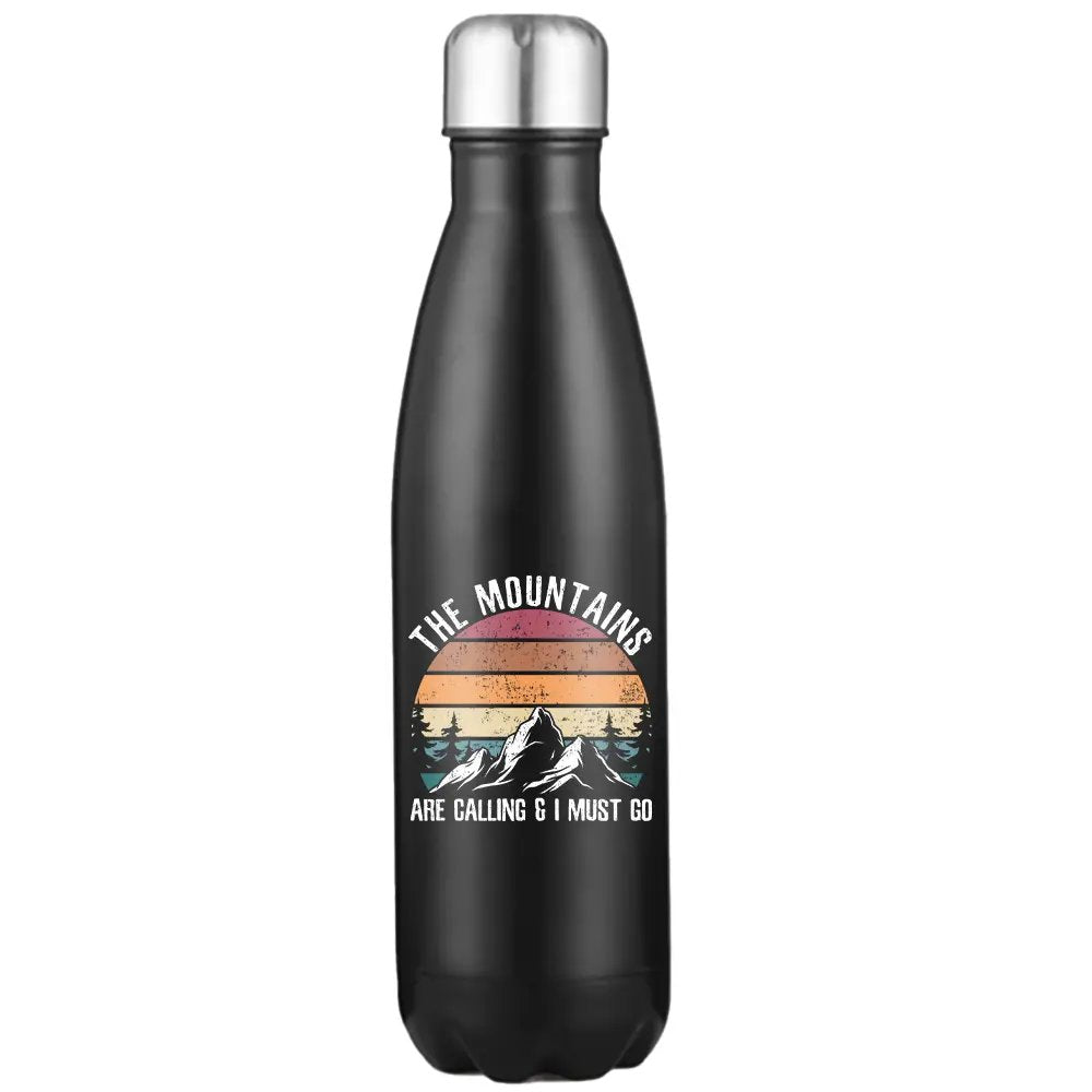 Hiking The Mountains Are Calling Stainless Steel Water Bottle