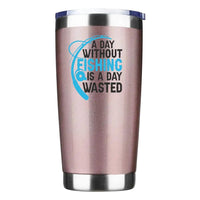 Thumbnail for A Day Without Fishing Is a Day Wasted 20oz Tumbler - rose gold