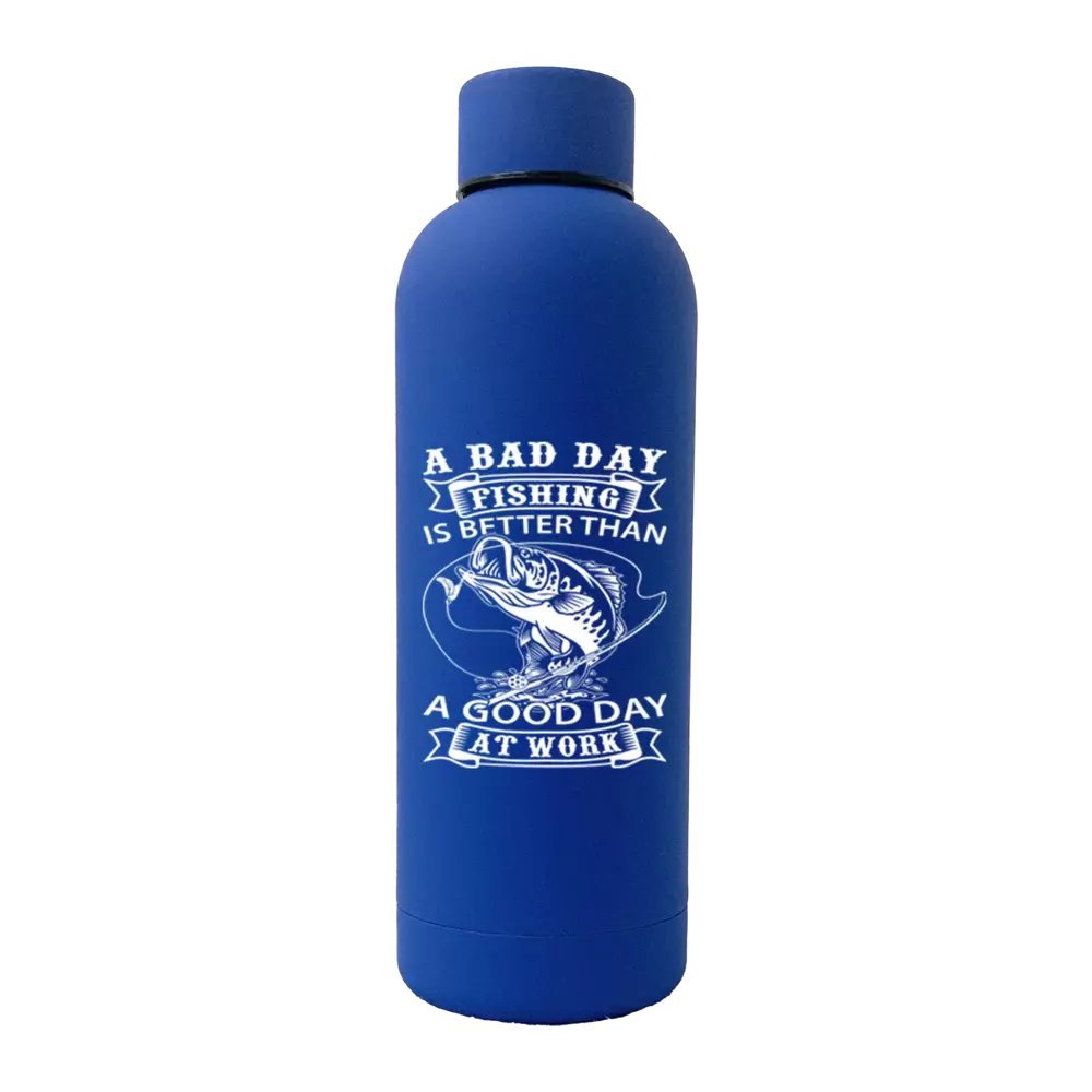 A Bad Day At Fishing 17oz Stainless Rubberized Water Bottle