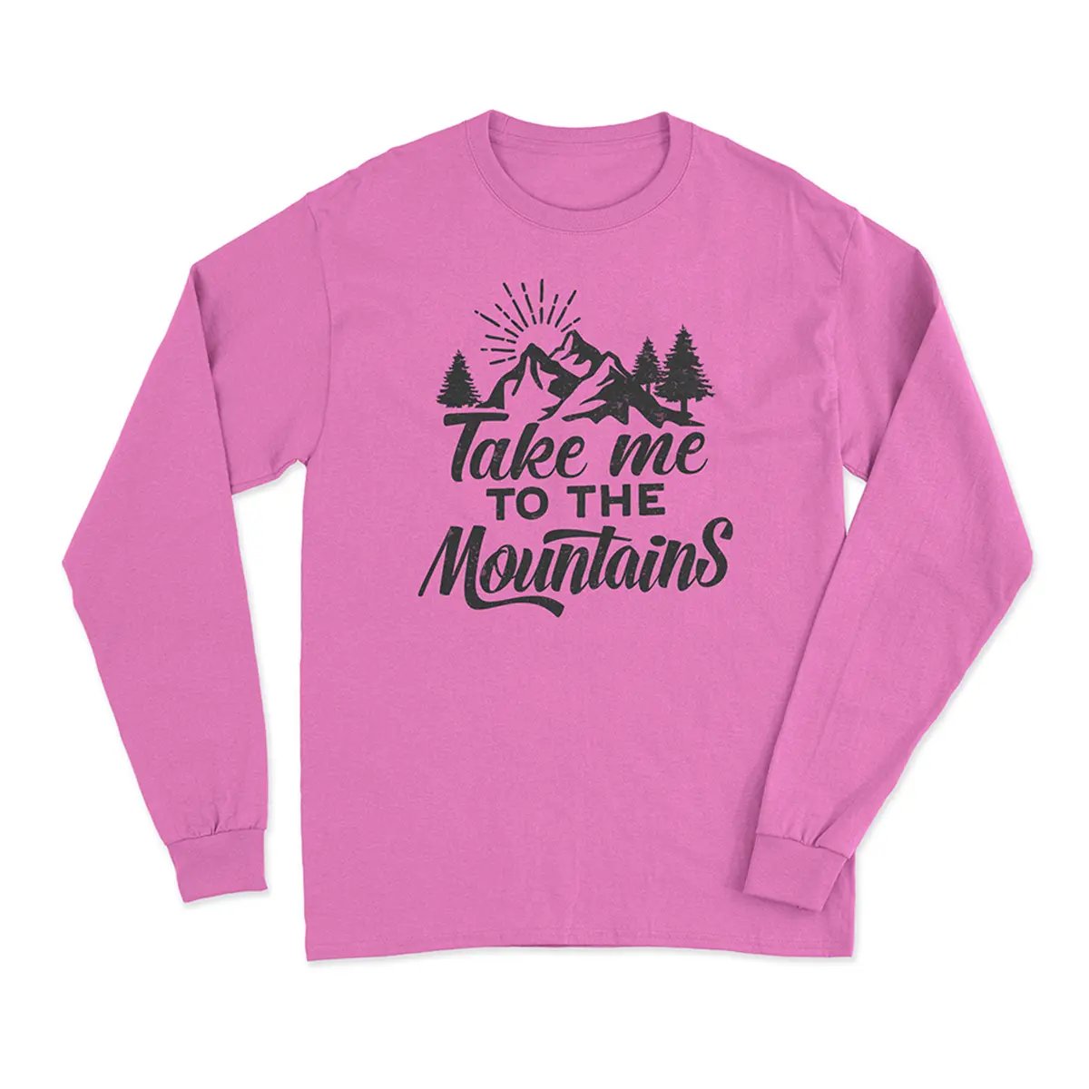 Hiking Take Me To The Mountains Long Sleeve T-Shirt