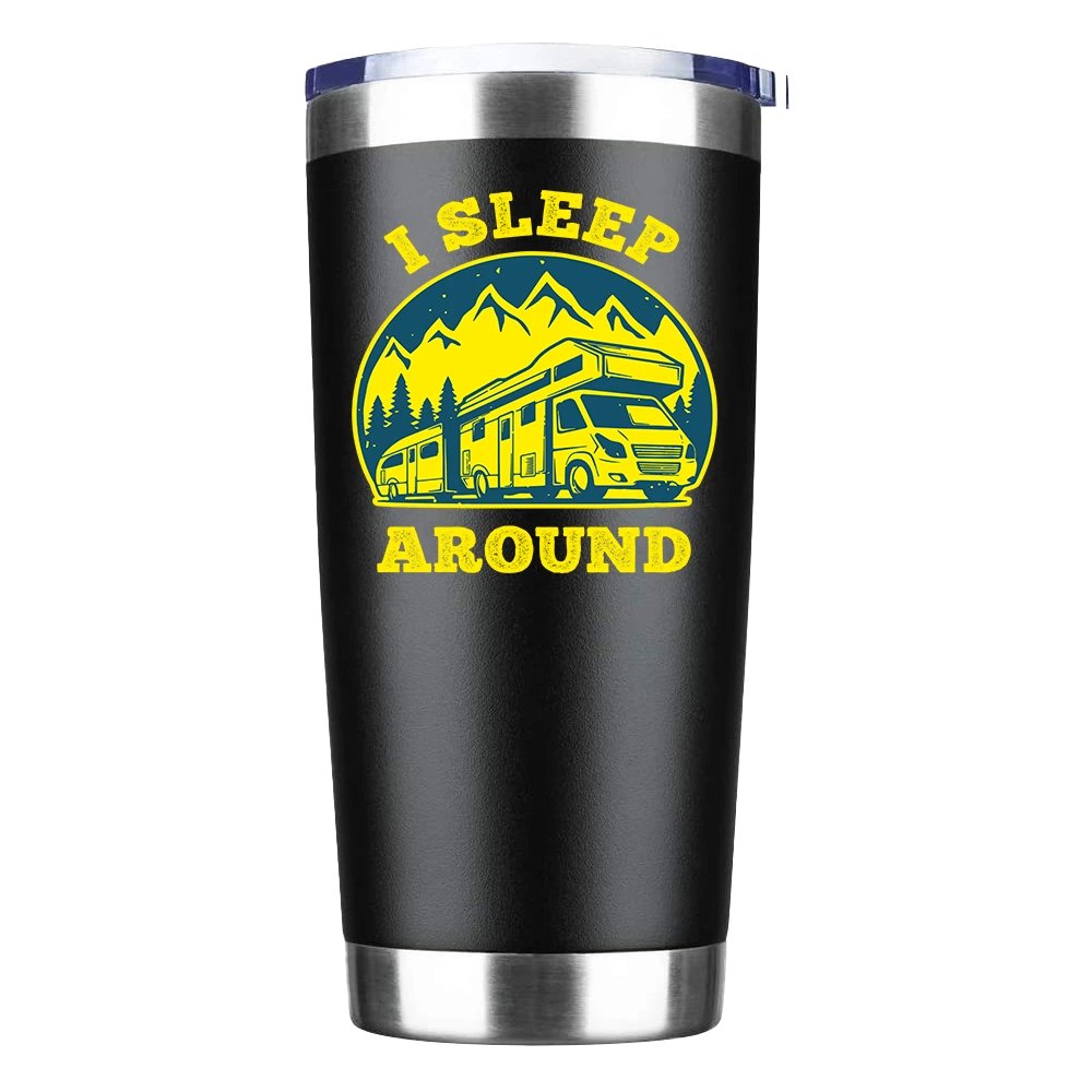 I Sleep Around 20oz Insulated Vacuum Sealed Tumbler