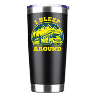 Thumbnail for I Sleep Around 20oz Insulated Vacuum Sealed Tumbler