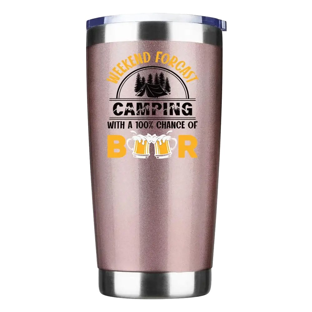Weekend Forecast, Camping with 100% Beer 20oz Insulated Vacuum Sealed Tumbler