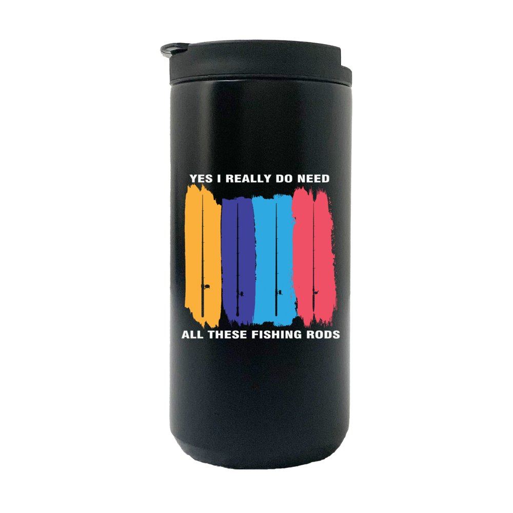 I Really Need All These Fishing Rods 14oz Coffee Tumbler