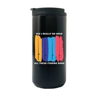 Thumbnail for I Really Need All These Fishing Rods 14oz Coffee Tumbler