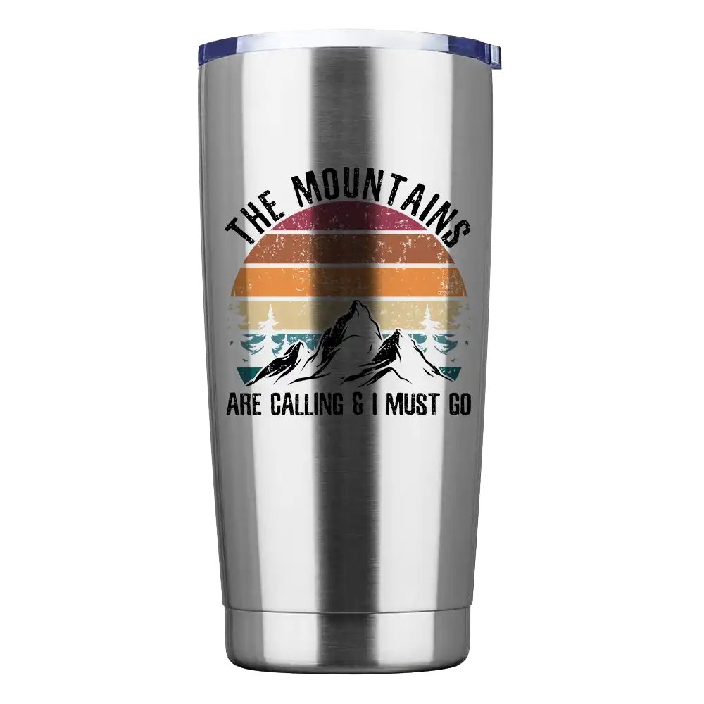 Hiking The Mountains Are Calling & I Must Go 20oz Tumbler Silver