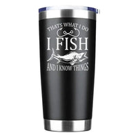 Thumbnail for I Fish And Know Things 20oz Tumbler Black