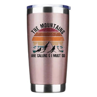 Thumbnail for Hiking The Mountains Are Calling & I Must Go 20oz Tumbler Rosegold