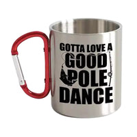 Thumbnail for Gotta Love A Good Pole Dance Carabiner Mug 12oz