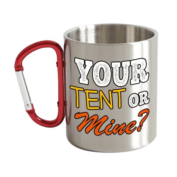 Your Tent Or Mine Carabiner Mug