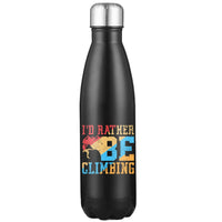 Thumbnail for Climbing I'd Rather Be Climbing 17oz Stainless Water Bottle