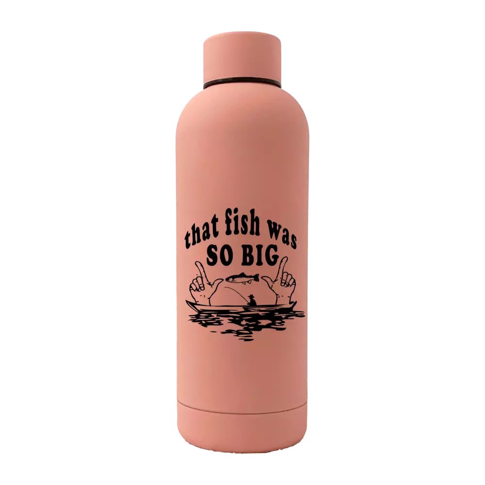 That Fish Was So Big 17oz Stainless Rubberized Water Bottle