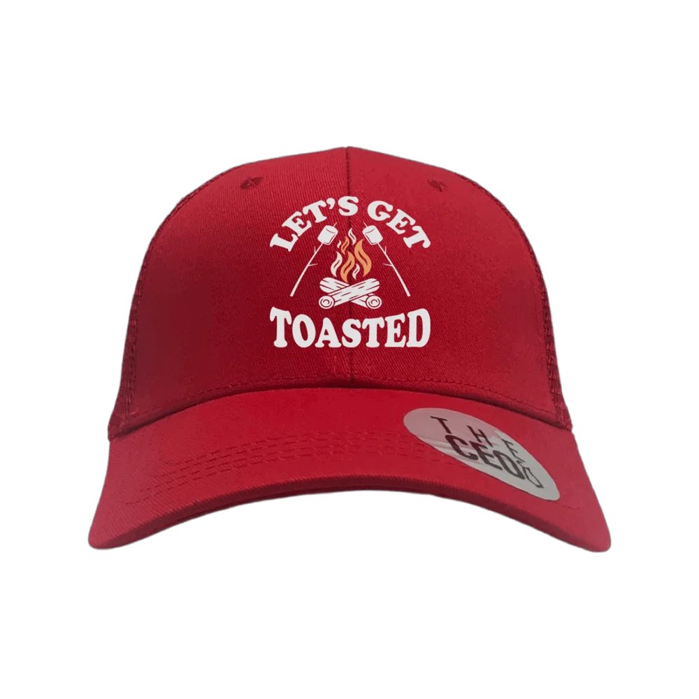 Let's Get Toasted Embroidered Trucker Hat