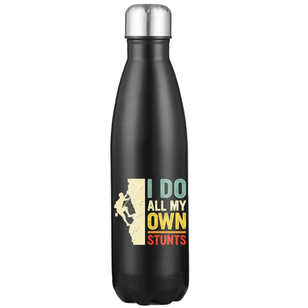 Climbing I Do All My Own Stunts 17oz Stainless Water Bottle Black