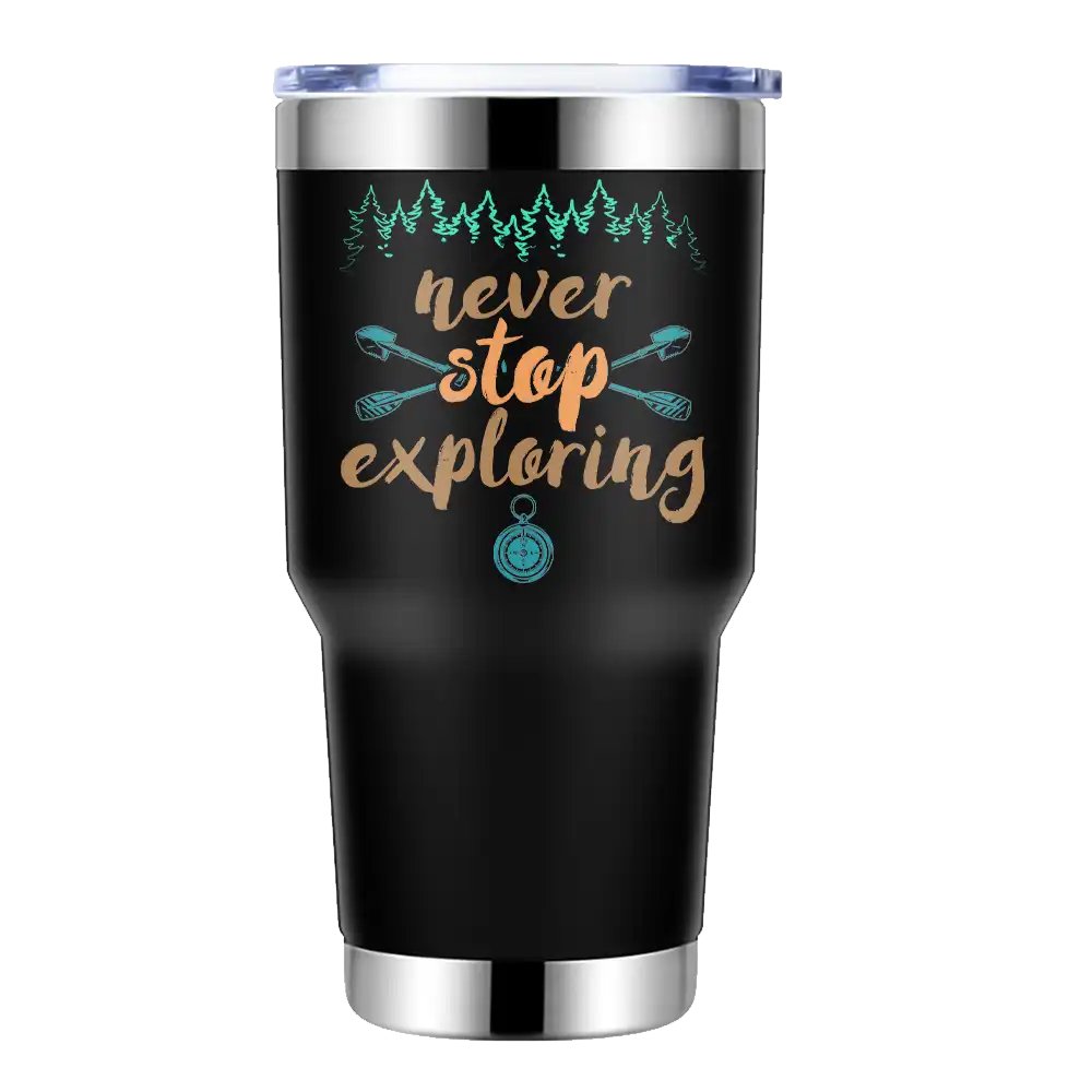 Never Stop Exploring 30oz Double Wall Stainless Steel Water Tumbler Black