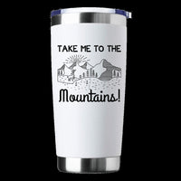 Thumbnail for Hiking Take Me To The Mountains 20oz Tumbler White