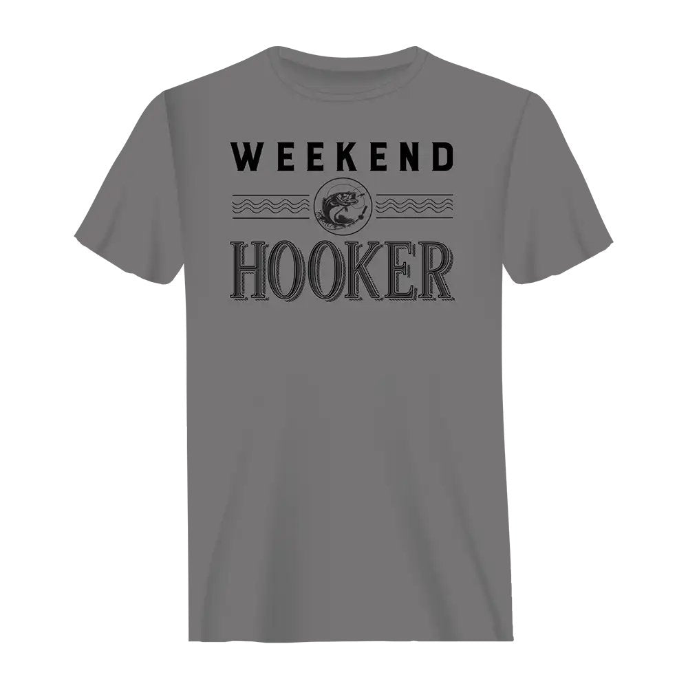 Weekend Hooker Man T-Shirt