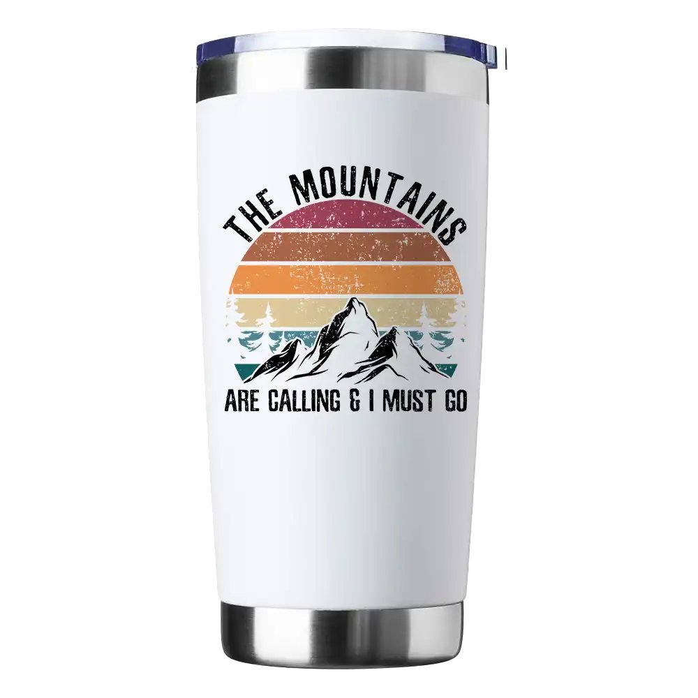 Hiking The Mountains Are Calling & I Must Go 20oz Tumbler White