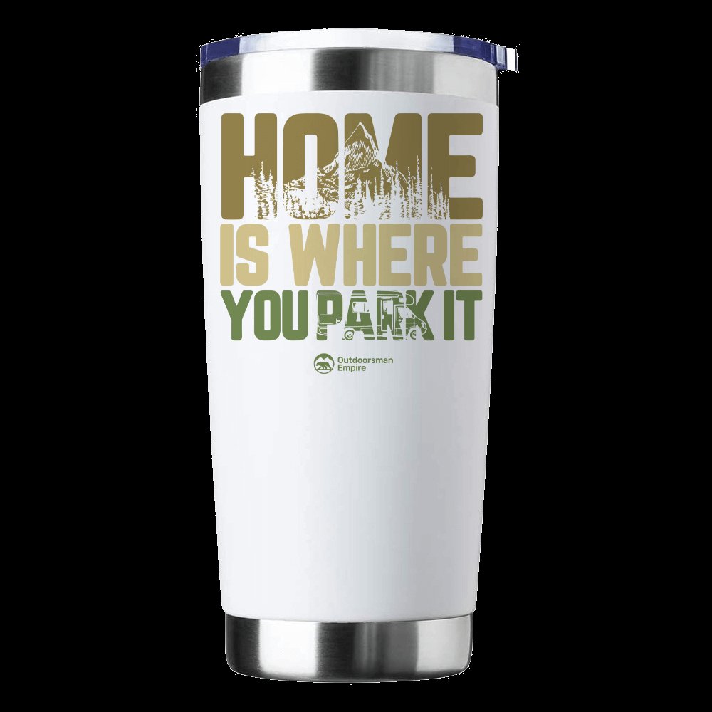 Home Is Your Park 20oz Tumbler White