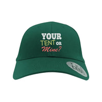 Thumbnail for Your Tent or Mine Embroidered Baseball Hat