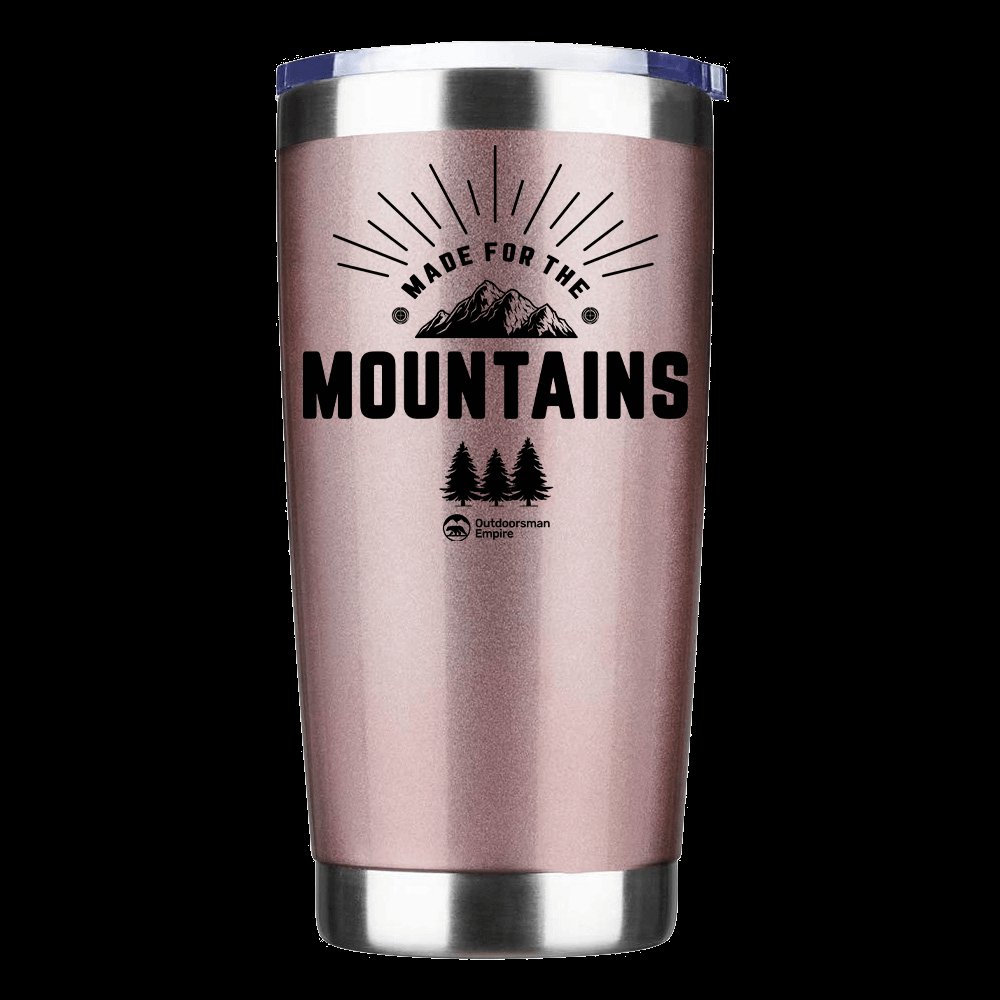 Made For The Mountains 20oz Insulated Vacuum Sealed Tumbler