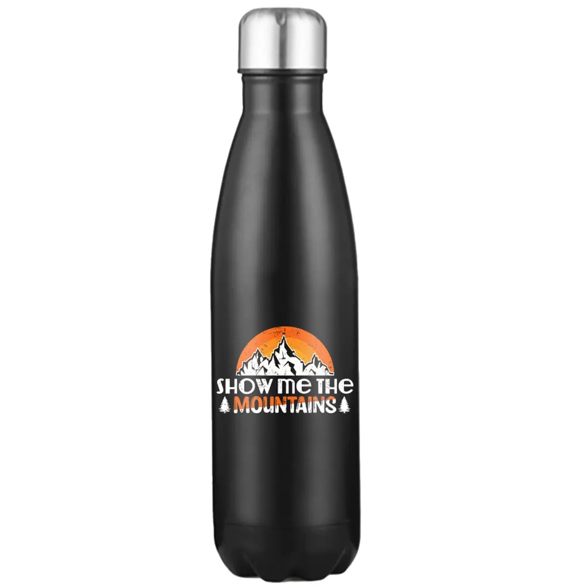 Hiking Show Me To The Mountains Stainless Steel Water Bottle