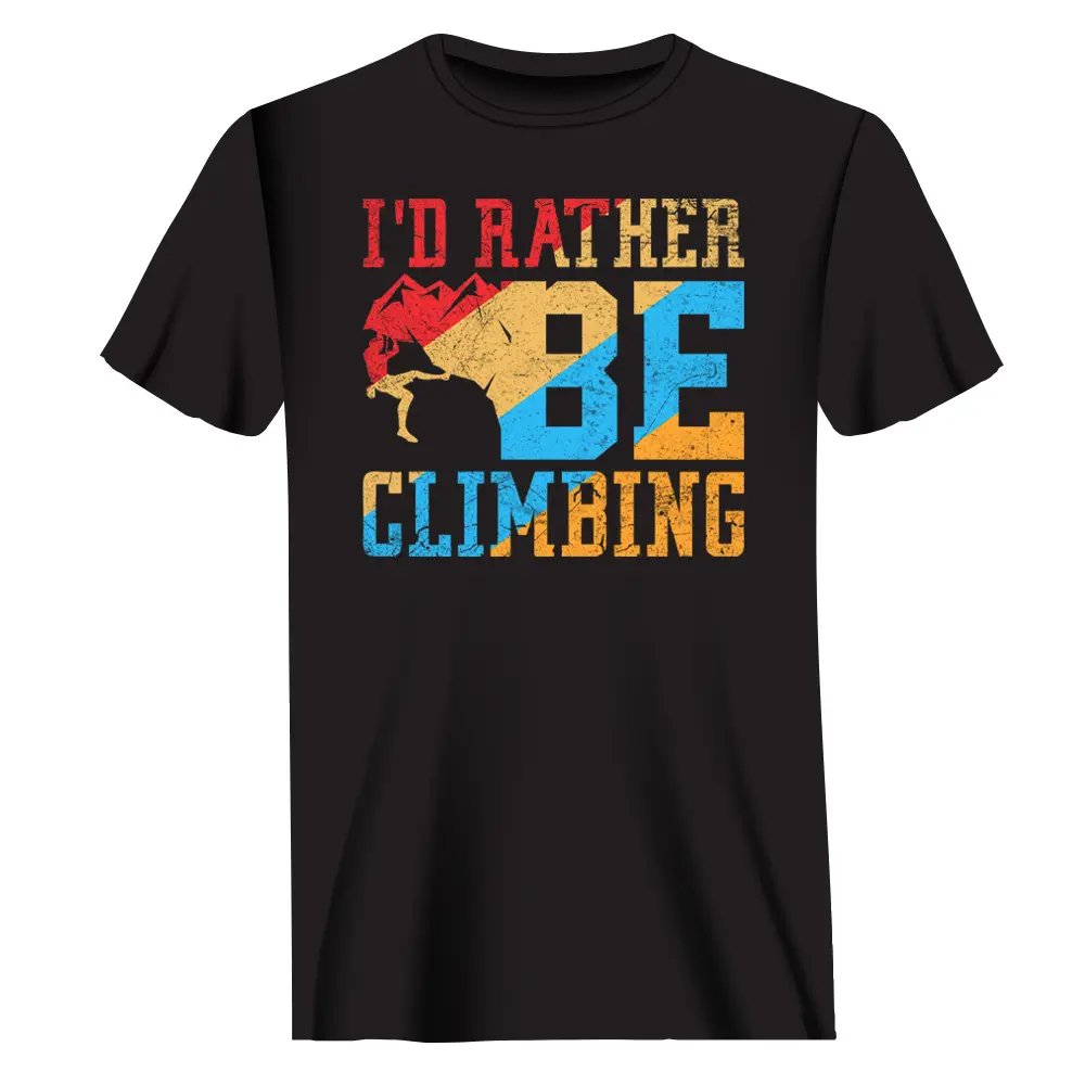 Climbing I'd Rather Be Climbing Man T-Shirt