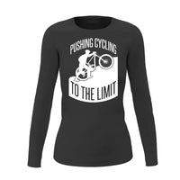 Thumbnail for Pushing Cycling To The Limit Women Long Sleeve Shirt