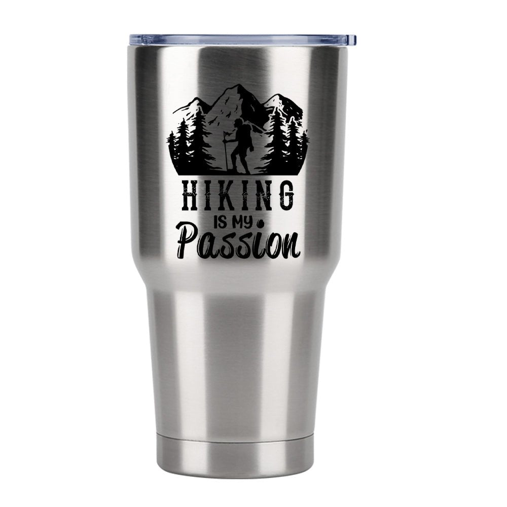 Hiking Is My Passion 30oz Tumbler Silver