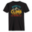 Climbing Born To Climb Forced To Work Man T-Shirt