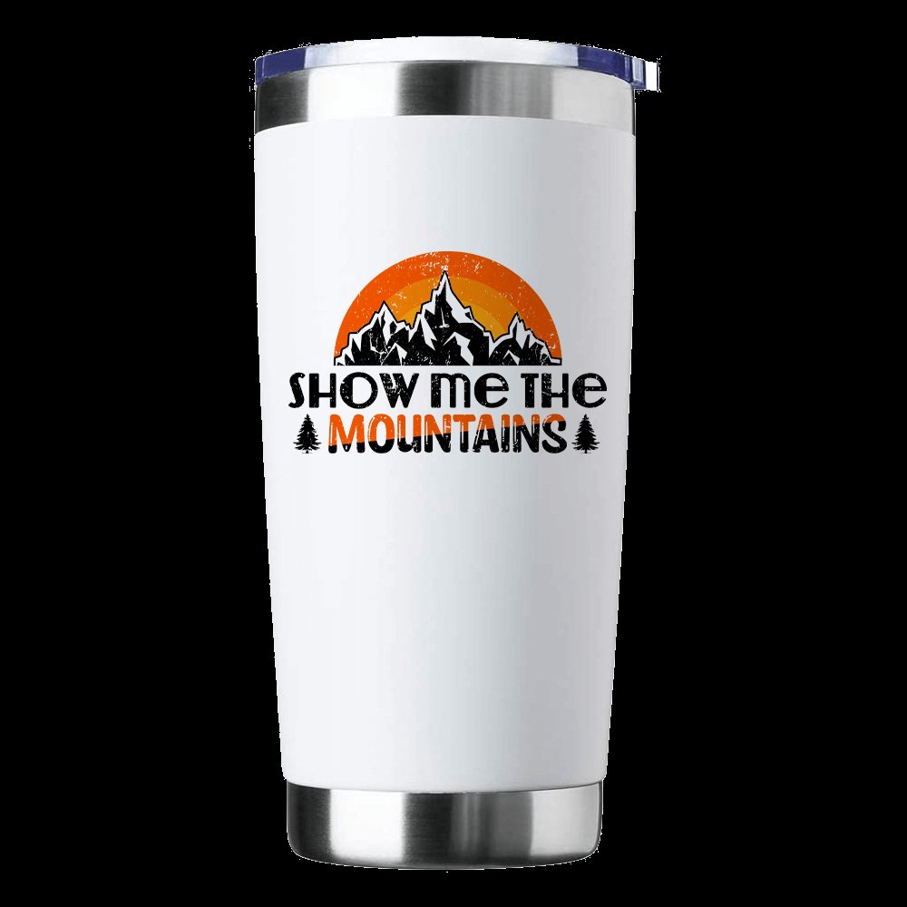 Hiking Show Me The Mountains 20oz Insulated Vacuum Sealed Tumbler