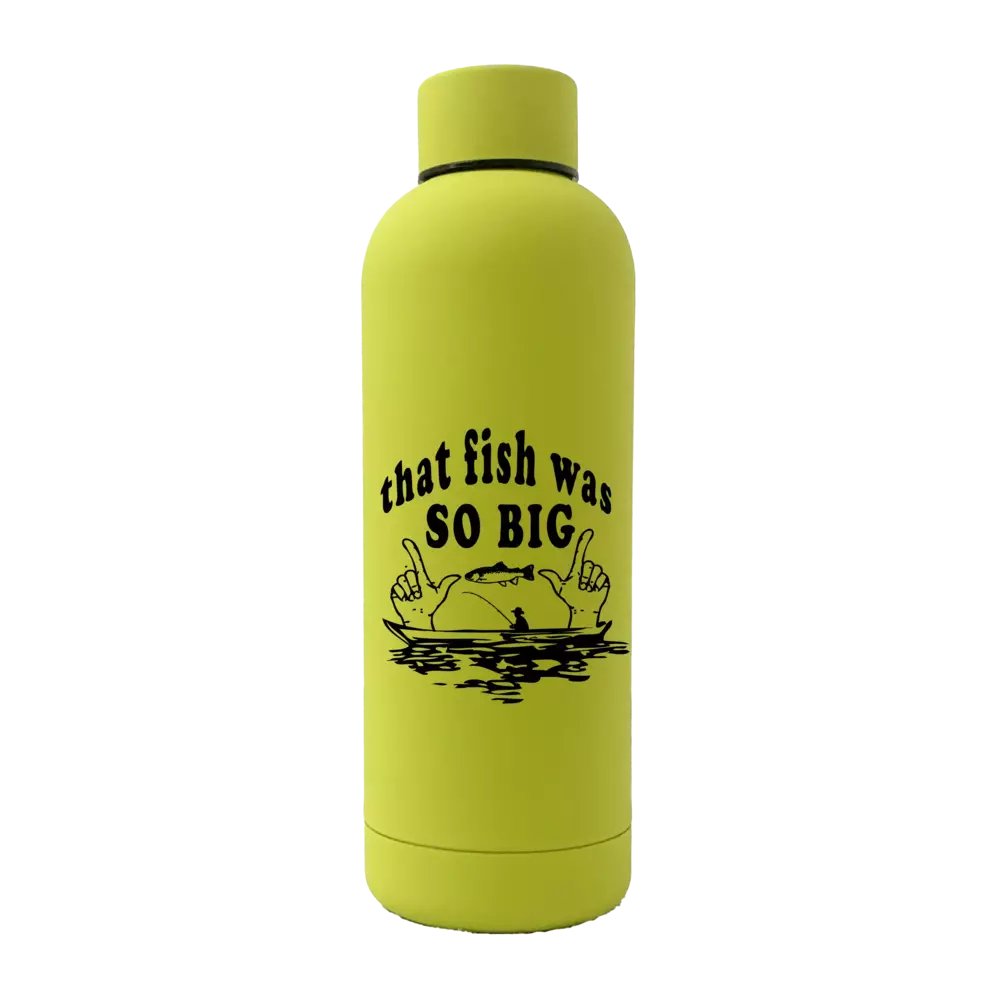 That Fish Was So Big 17oz Stainless Rubberized Water Bottle