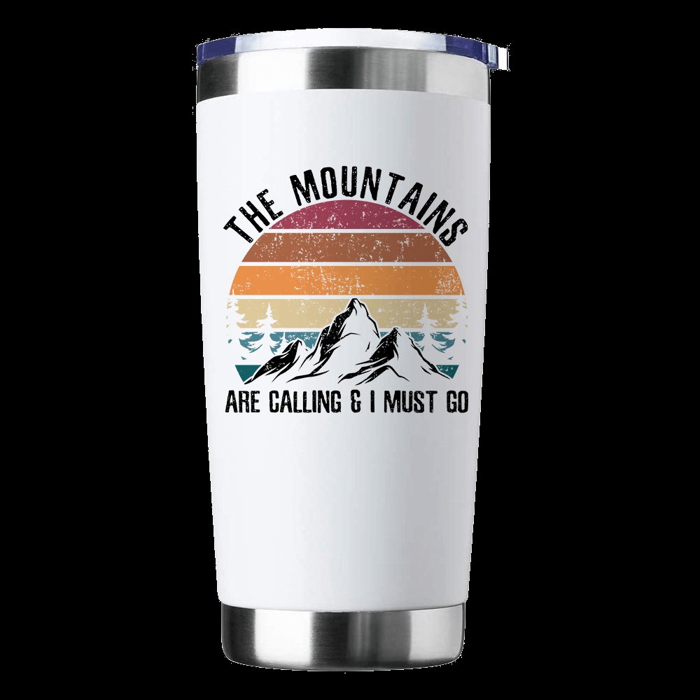 Hiking The Mountains Are Calling & I Must Go 20oz Tumbler White
