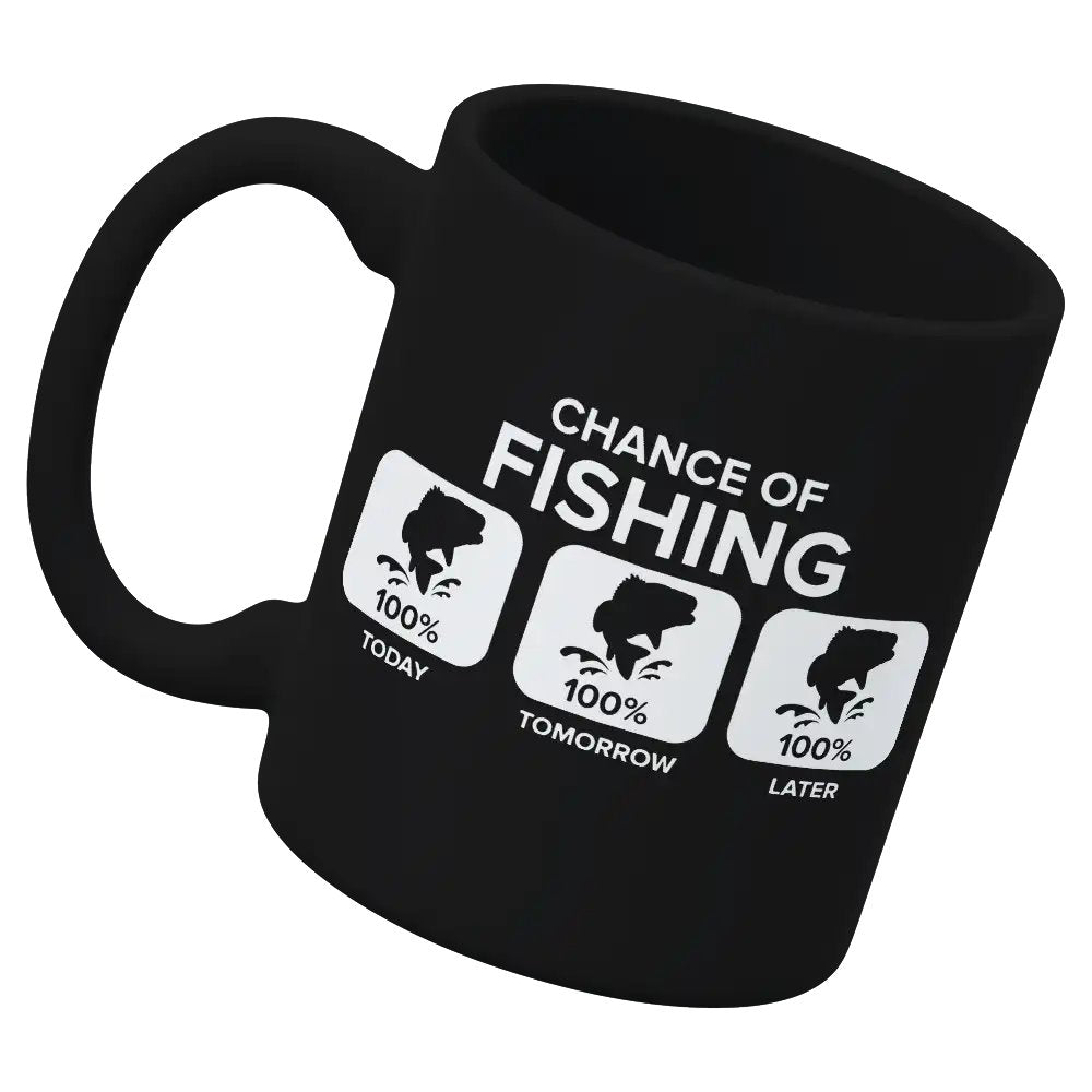 Chance of Fishing 11oz Mug